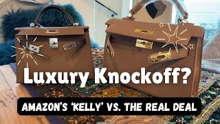 The Amazon Fake Kelly. SMH. Side by Side Comparison to a Real Hermes Kelly. You've Seen the Wirkin!