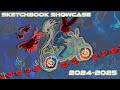 2024 2025 Sketchbook Showcase 2024 2025 Sketchbook Showcase