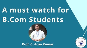 A must watch for B.Com Students | கற்றது கை மண் அளவு | Prof. C. Arun Kumar
