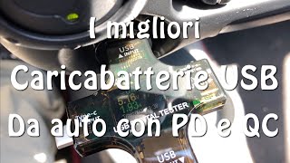 Caricabatterie USB da auto con PD e QC: ecco i migliori! Test e recensione