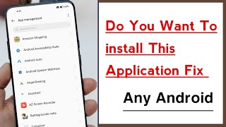 Do You Want To install This Application Problem Solve in Any Android Phone screenshot 3