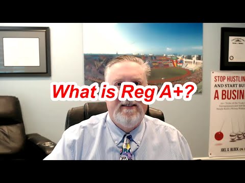 What is Reg A+?
