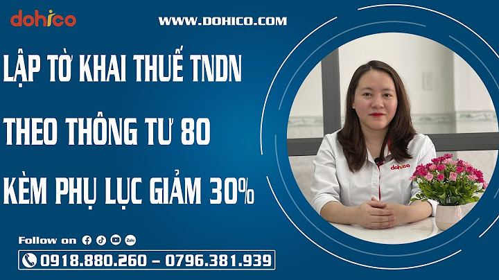 Các phụ lục kèm theo quyết toán thuế tndn năm 2024