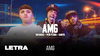 (LETRA) AMG - Natanael Cano x Peso Pluma x Gabito Ballesteros [Video Lyric]