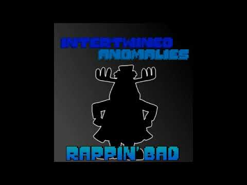 [Undertale Au-Intertwined Anomalies]Rappin' Bad - YouTube
