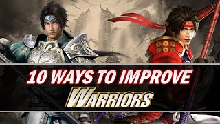 10 Ways Koei-Tecmo Can Improve Their Warriors Games