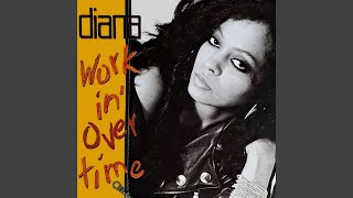 Diana Ross - Workin&#39; Overtime (Remastered) [Audio HQ]