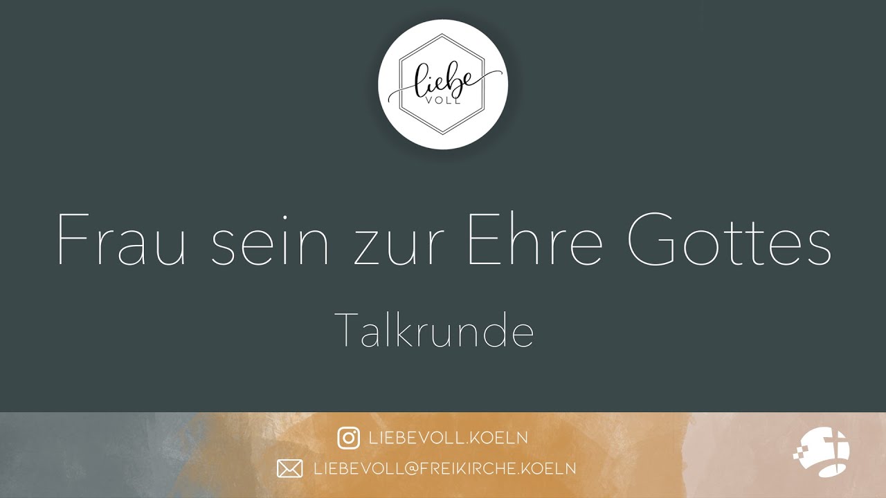 Frau sein zur Ehre Gottes