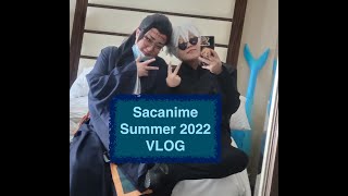 SacAnime Summer 2022 VLOG {1/2}