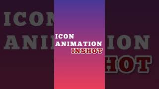 How To Style Icons On Phone Editing App -INSHOT