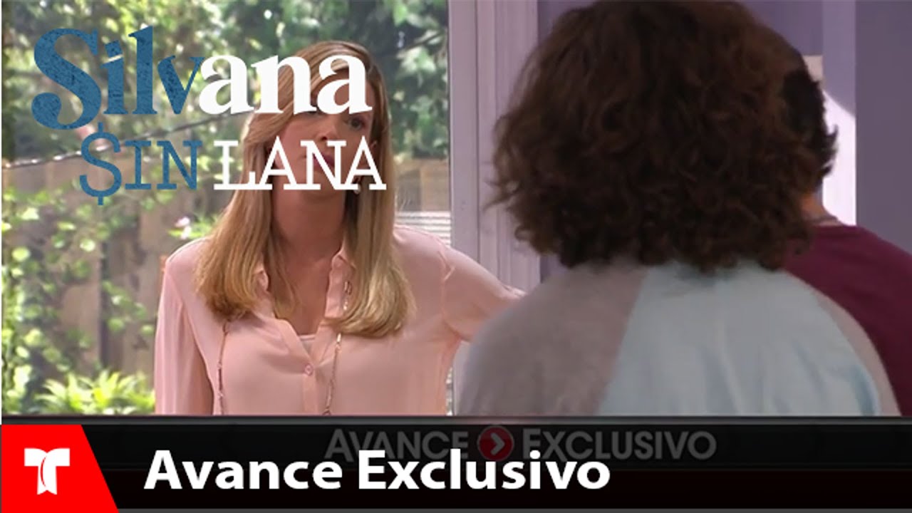 Silvana Sin Lana | Avance Exclusivo 17 | Telemundo Novelas - YouTube