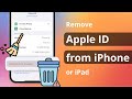 How to Remove Apple ID from iPhone or iPad 2023