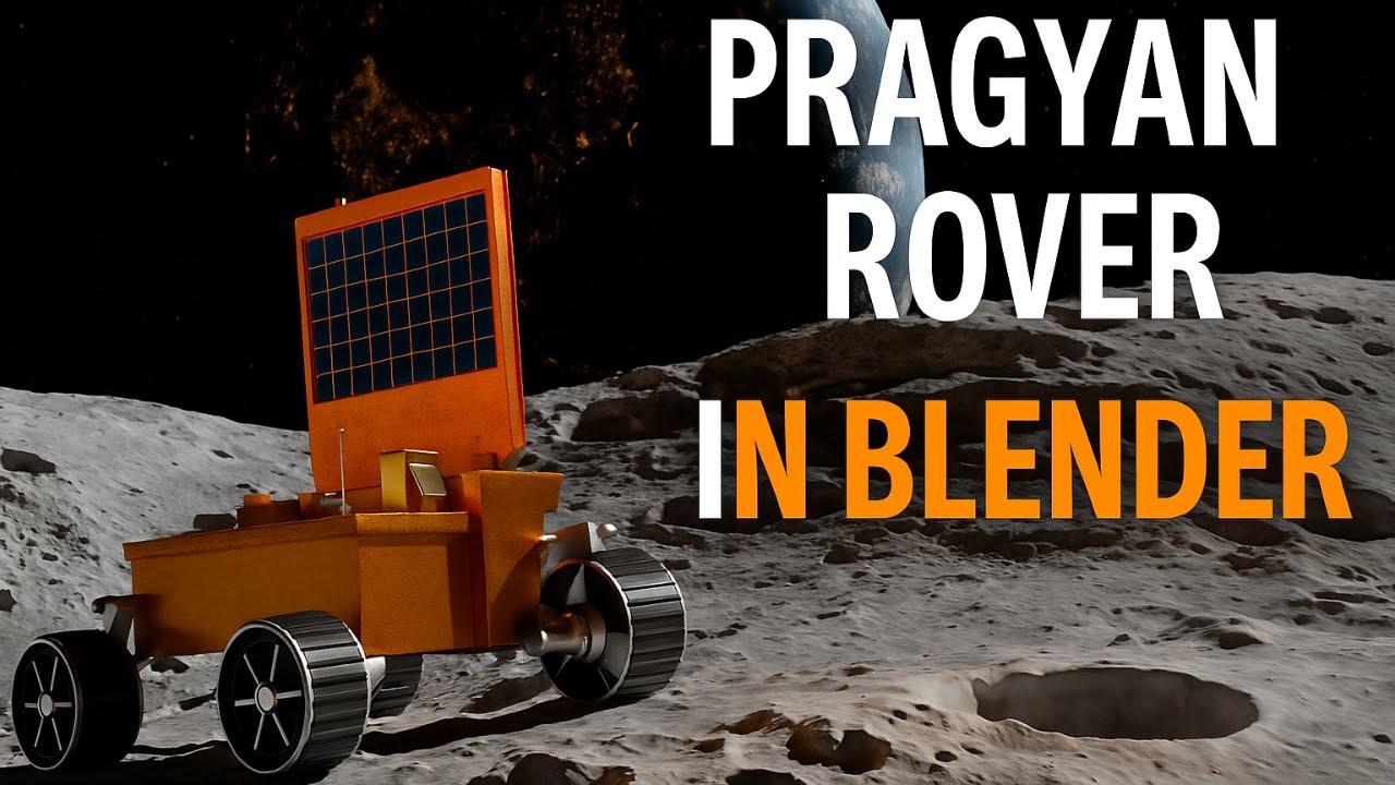 Pragyan Rover in Blender🌟🔥
