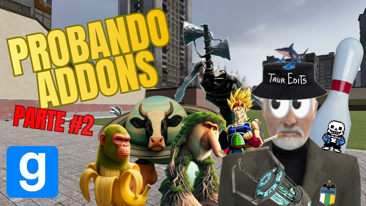 PROBANDO ADDONS PARTE #2 | GARRY'S MOD | 😁😁😁