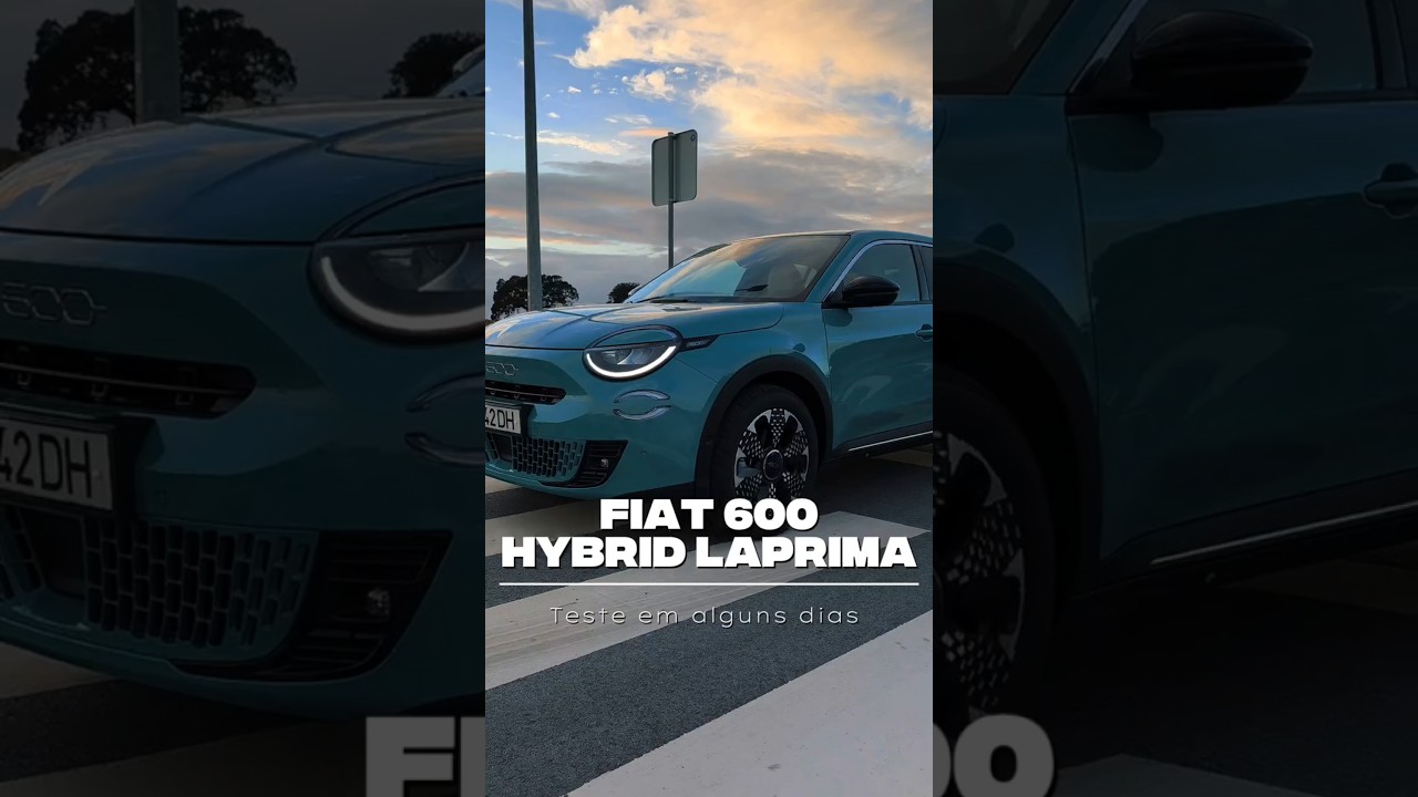 Fiat 600 Hybrid La Prima: O Teste está a chegar — Não vai querer perder