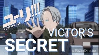 YURI ON ICE: VICTOR'S SECRET THEORY (NO, HE WILL NOT DIE.)