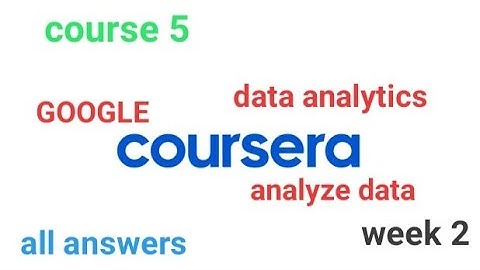Course 5 : Analyse data to get answers [COURSERA] [GOOGLE] week 2