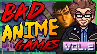 Bad Anime Games Vol. 2 - Austin Eruption