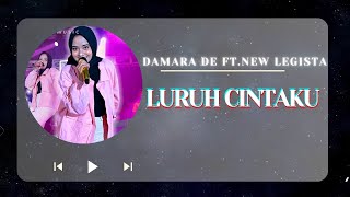 Damara de Ft New Legista - Luruh Cintaku (Lyrics)