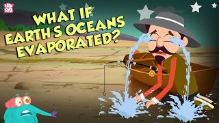 What If The OCEAN Disappears? | Ocean Water EVAPORATES | Dr Binocs Show | Peekaboo Kidz