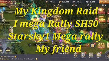 King of Avalon My Kingdom Raid | I mega Rally 14B power SH50 | Starsky1 mega rally my Friend.
