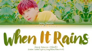 Video thumbnail of "JEONG SEWOON (정세운) - When It Rains (비가 온대 그날처럼) (Color Coded Lyrics Eng/Rom/Han/가사)"