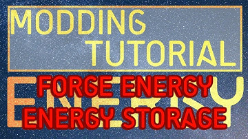 Minecraft Modding Tutorial | Energy - Forge Energy - Energy Storage (CJCore) (1.10.2,1.11.2)