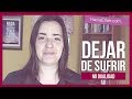 Dejar De Sufrir Y Volver A La Paz Interna | No Dualidad