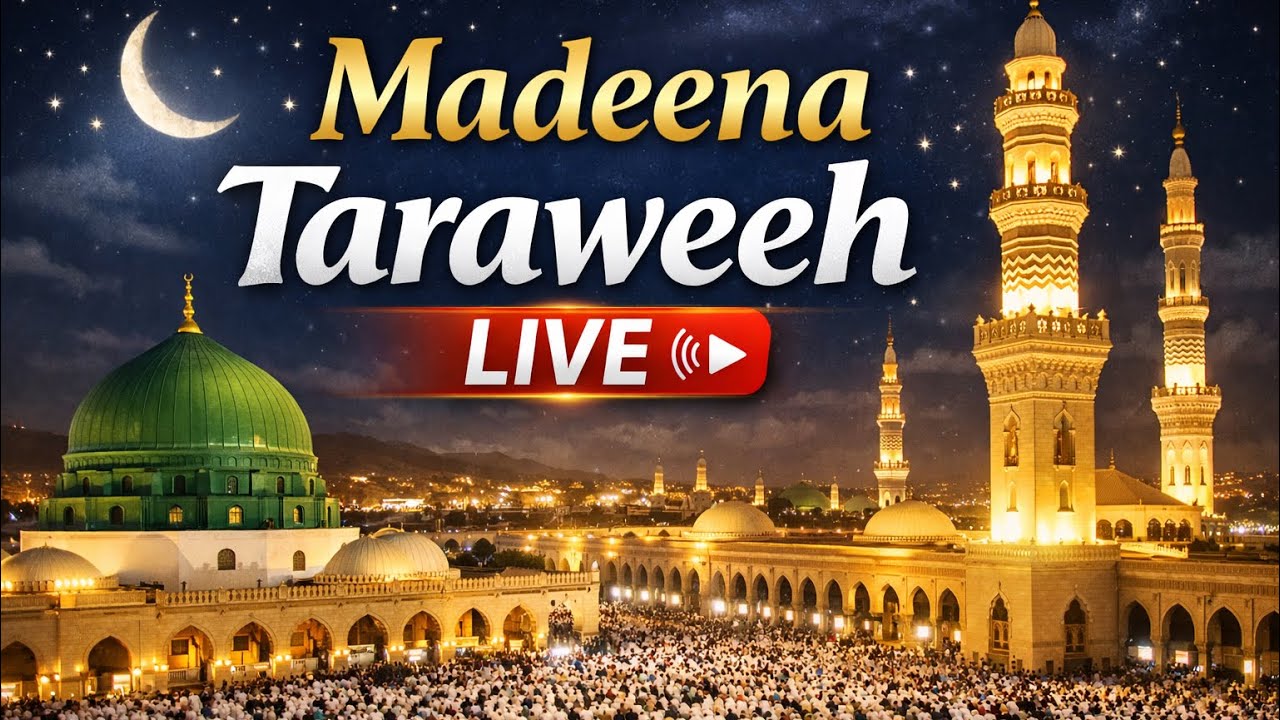 Madeena Taraweeh  is live