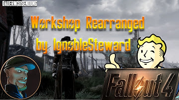 BESTE WORKSHOP MOD? - WORKSHOP REARRANGED Fallout 4 Mod | Deutsch | German
