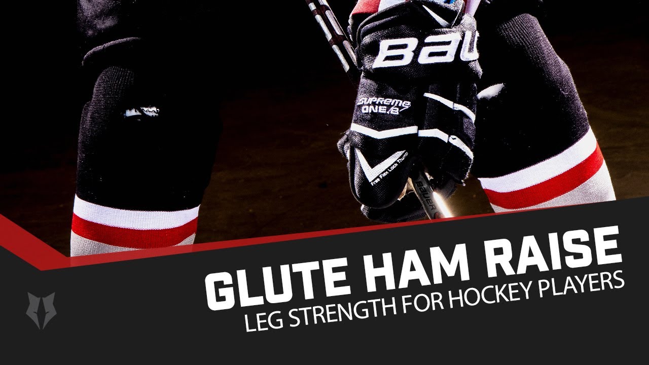 Leg Strength for Hockey Players Glute Ham Raise YouTube