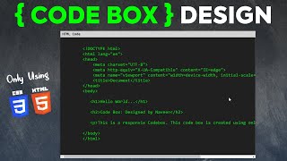 How to Design a Code Box from Scratch using only CSS & HTML Code? | Create a Scrollable Code Box