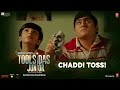 Toolsidas junior dialogue promo chaddi toss varun b sanjay dutt rajiv k swanand k ashutosh g