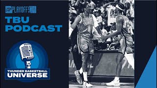 TBU Podcast | Playoff Pod: Unpacking Games 1 and 2 vs Pelicans | OKC Thunder