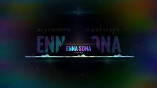 Enna Sona - Trap ReMix | Arijit Singh x A.R. Rahman | Bollywood Trap Mixtape | Subscribe