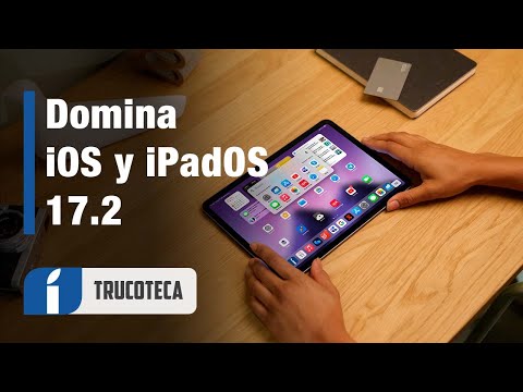 iOS y iPadOS 17.2: Los 20+ NUEVOS TRUCOS para dominar iPhone y iPad