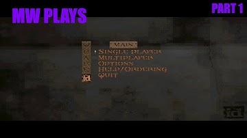 MW Plays: Quake (vkQuake) Part 1