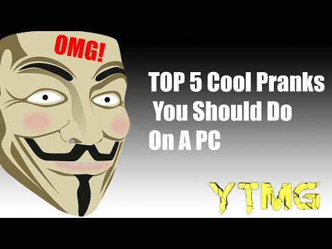 top-5-cool-pranks-you-should-do-on-a-pc