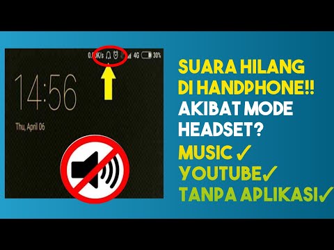 CARA MENGATASI SUARA TIDAK KELUAR AKIBAT ICON HEADSET DI HANDPHONE TANPA APLIKASI 100%BERHASIL