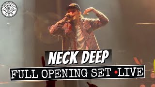 Neck Deep Full Opening Set LIVE