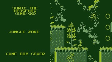 Sonic the Hedgehog (Sega Master System / GG) - Jungle Zone - (Game Boy Cover)