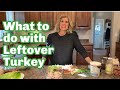 Leftover Turkey Recipe Ideas/ Turkey &amp; Cheese Quesadillas, Turkey Cobb Salad, Delicious Turkey Salad