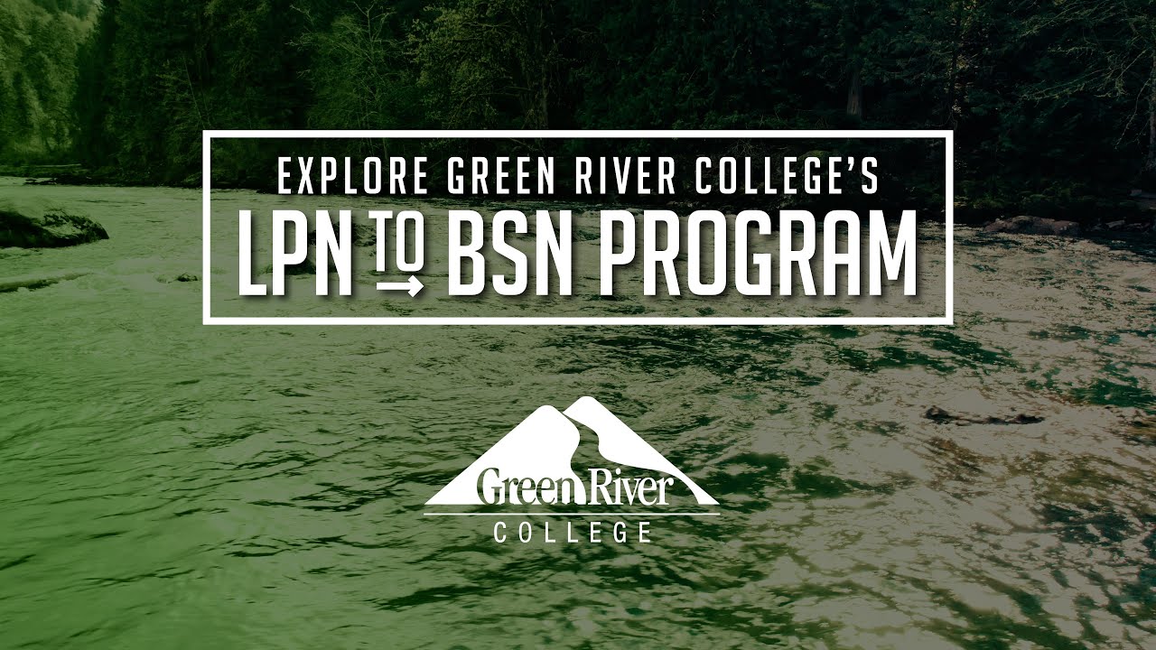 Explore Green River College's LPN to BSN Program YouTube