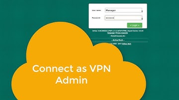 Create a dedicated VPN Administrator using the local database