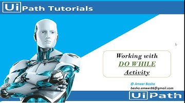 UiPath Tutorial || Day 14 : Working with DO WHILE Activity