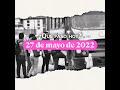 QUÉ PASÓ HOY 27 DE MAYO DE 2022?