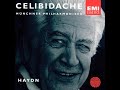 Haydn - Symphony No 103 ‘The Drumroll’ - Celibidache, MPO (1993)