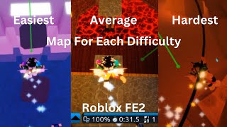 Easiest/Average/Hardest Maps For Each Difficulty (Roblox FE2)