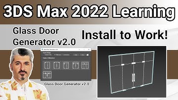 3DS Max 2022 Tutorial - Glass Door Generator v2.0 Install to Work!