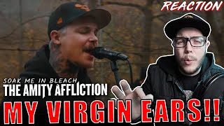 OHRION REACTS: &quot;Soak Me In Bleach&quot; By THE AMITY AFFLICTION (REACTION/ ALBUM REVIEW)